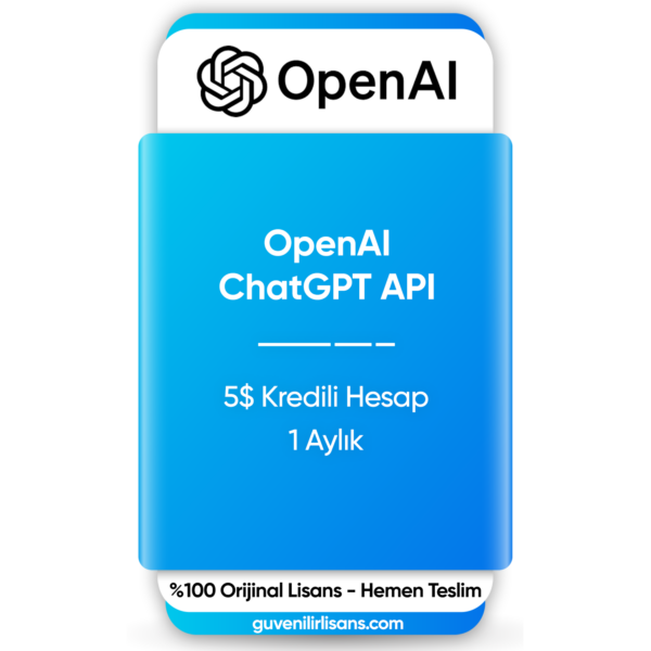 OpenAI – Chatgpt API (5 Dolarlık)